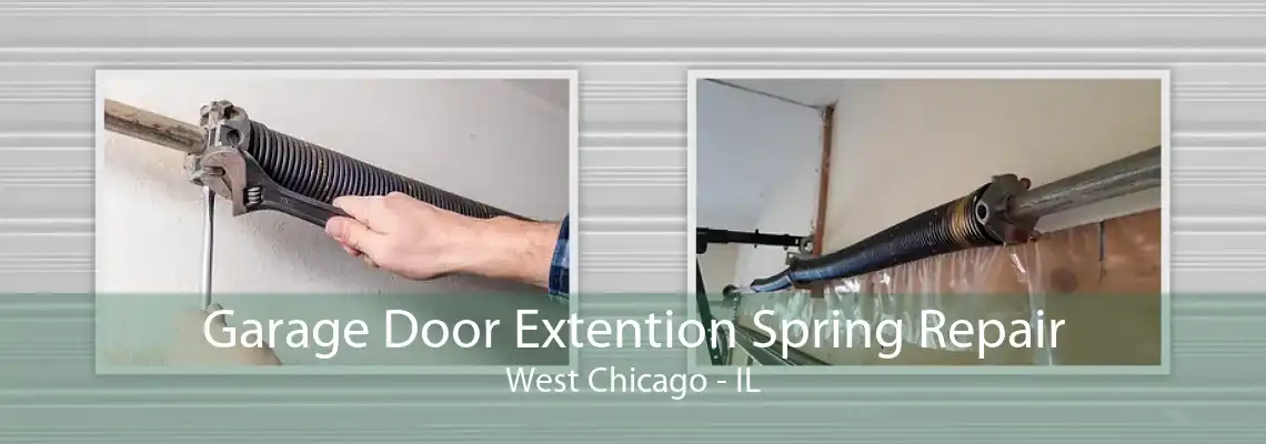 Garage Door Extention Spring Repair West Chicago - IL