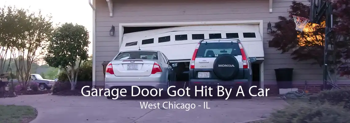 Garage Door Got Hit By A Car West Chicago - IL