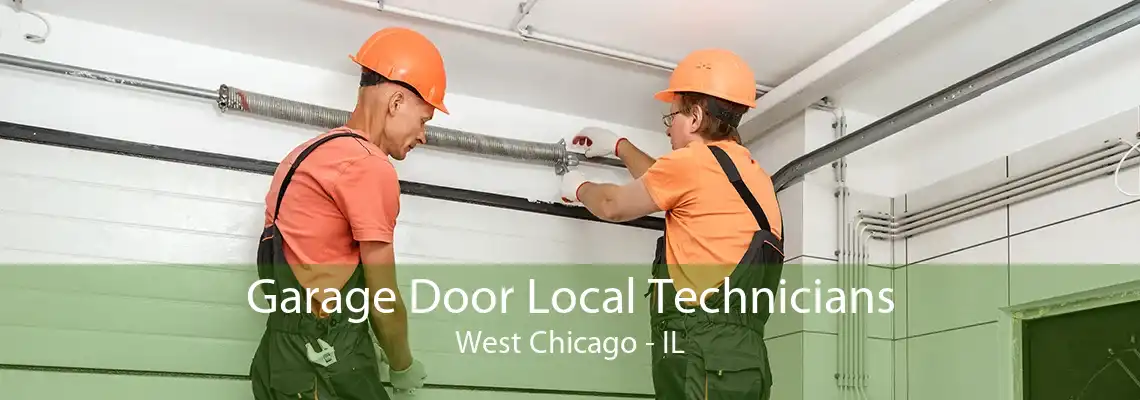 Garage Door Local Technicians West Chicago - IL