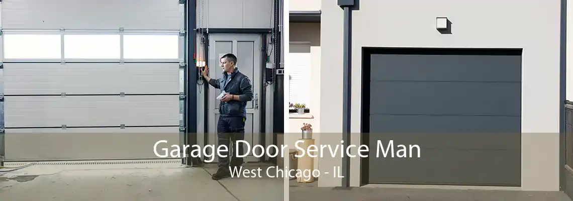 Garage Door Service Man West Chicago - IL