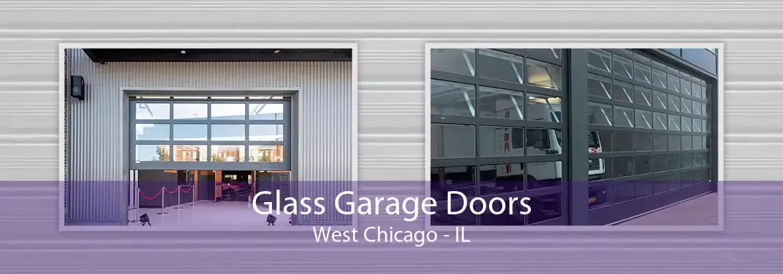 Glass Garage Doors West Chicago - IL